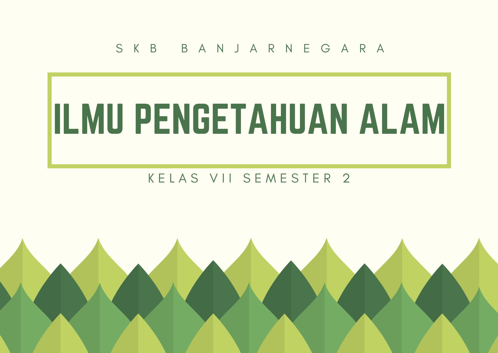 IPA Kelas VII semester 2
