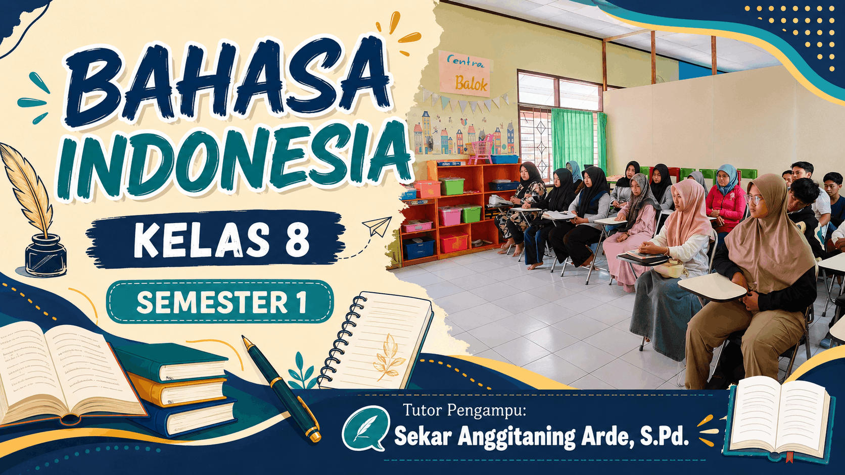 BAHASA INDONESIA KELAS 8 - SEMESTER 1