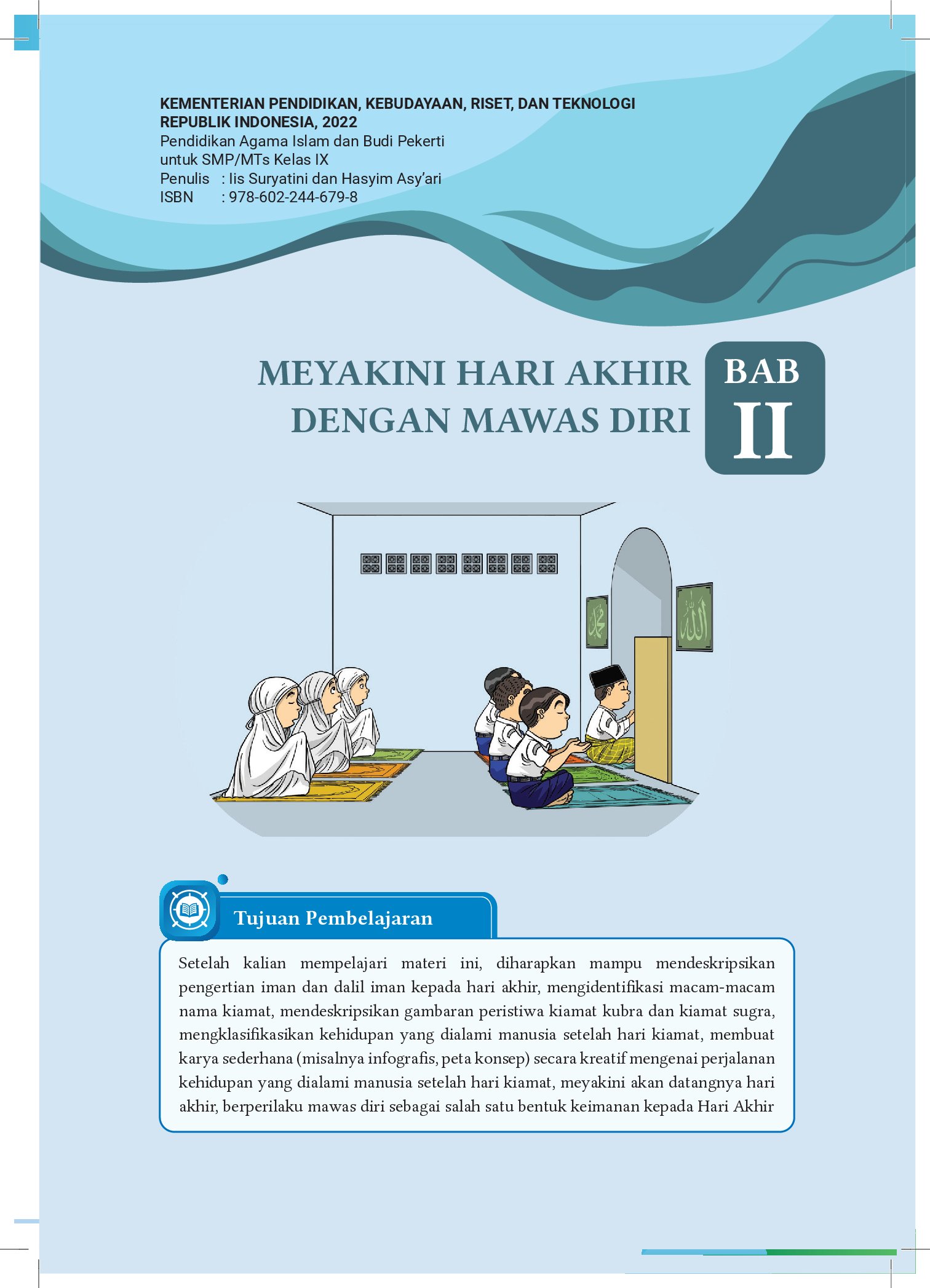 BAB 2 (Kelas 9 Semester 1) PAI & Budi Pekerti BAB 2 => MEYAKINI HARI AKHIR DENGAN MAWAS DIRI
