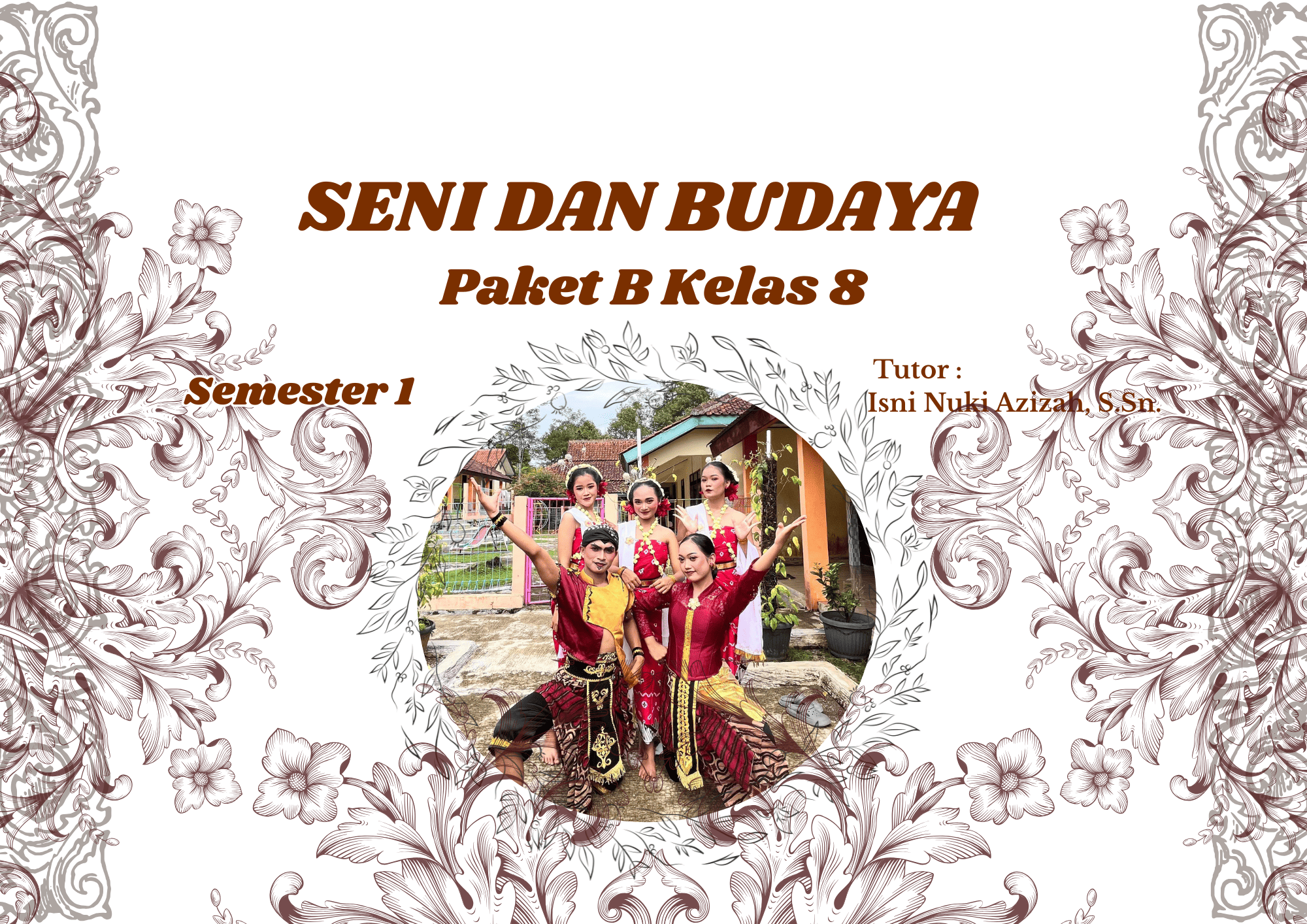 SENI DAN BUDAYA Kelas 8 Semester 1