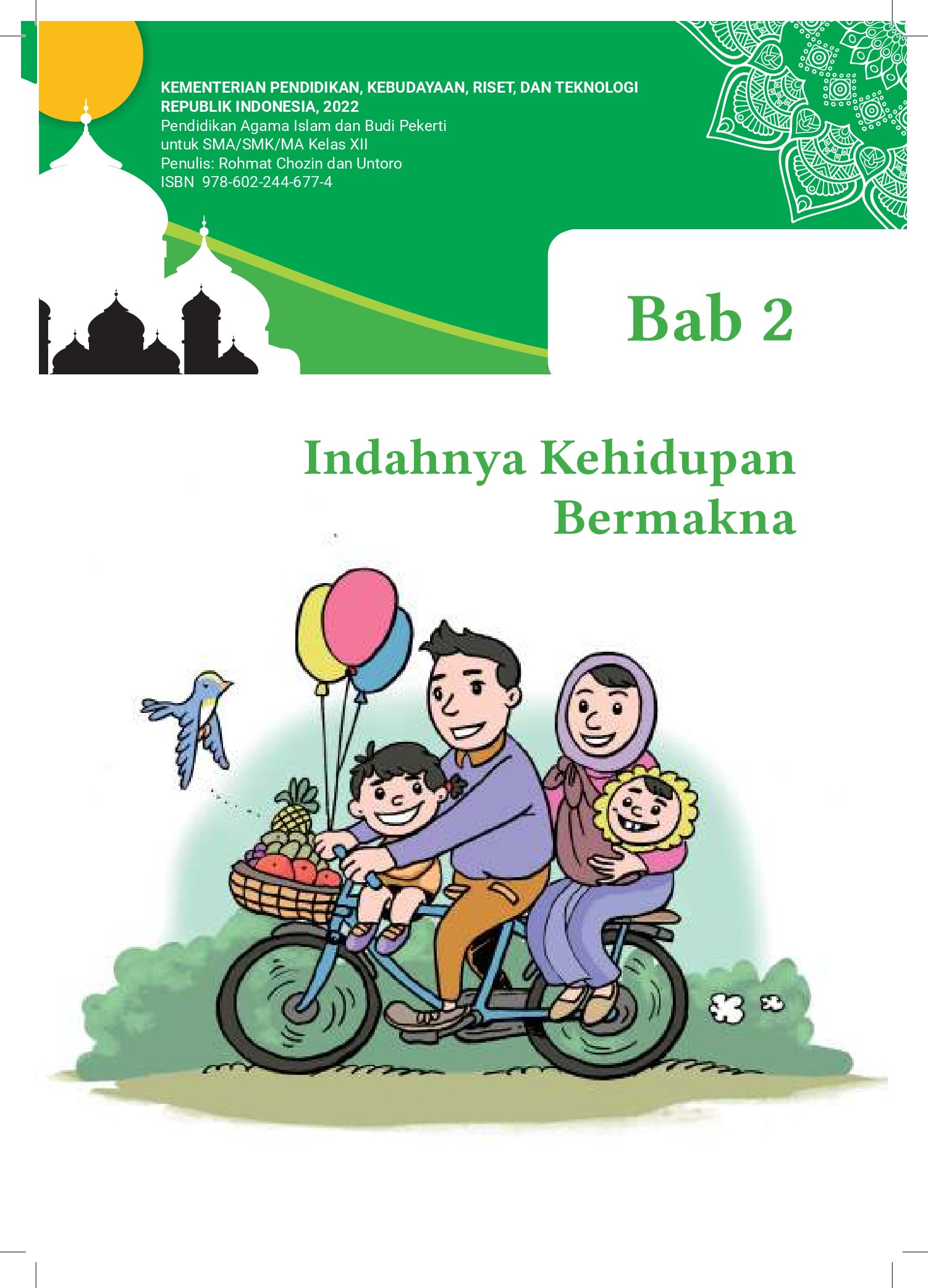 BAB 2 (Kelas 12 Semester 1) PAI & Budi Pekerti => BAB 2 Indahnya Kehidupan Bermakna
