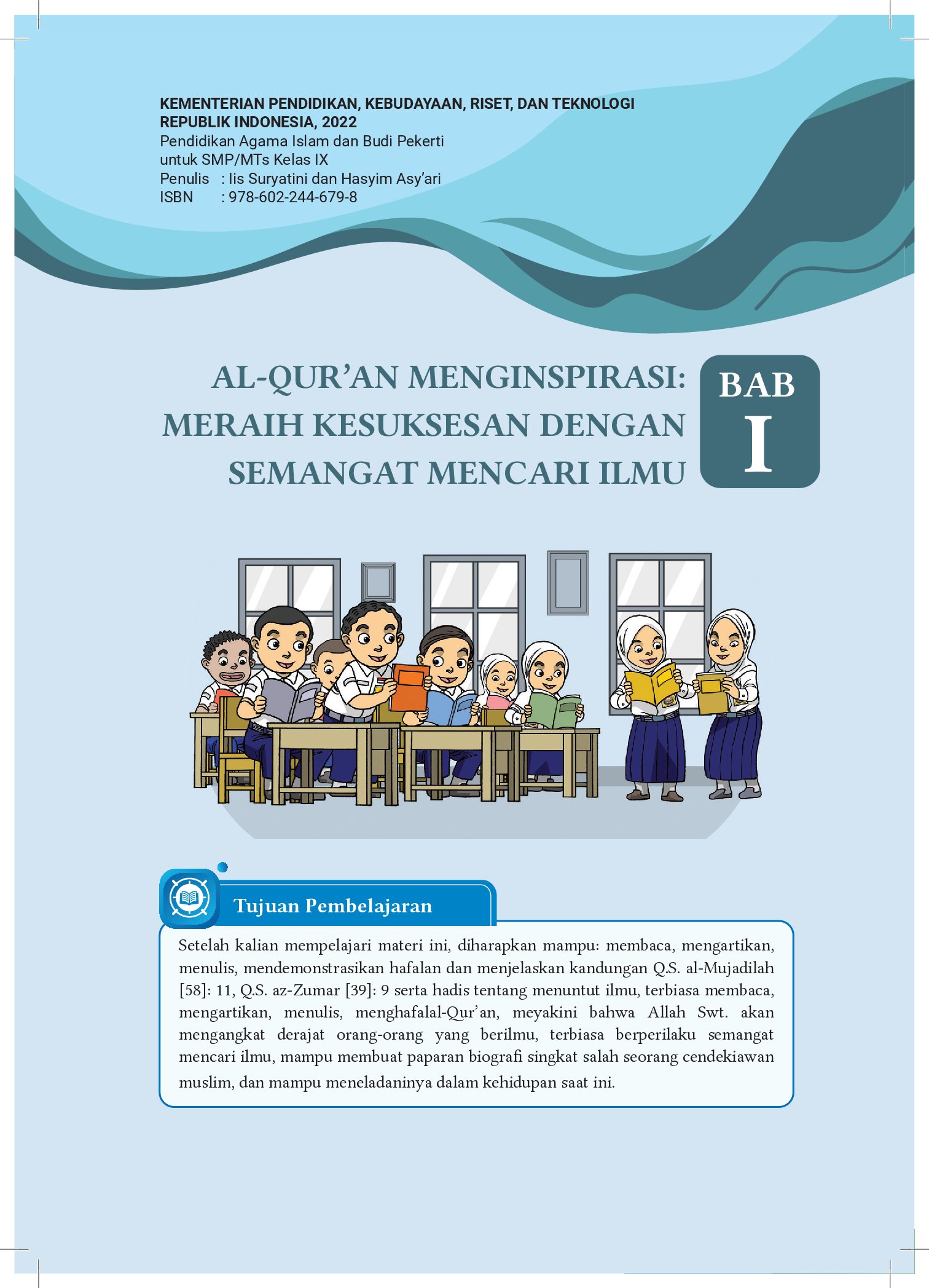 BAB 1 (Kelas 9 Semester 1) PAI & Budi Pekerti BAB 1 => AL-QUR'AN MENGINSPIRASI: MERAIH KESUKSESAN DENGAN SEMANGAT MENCARI ILMU