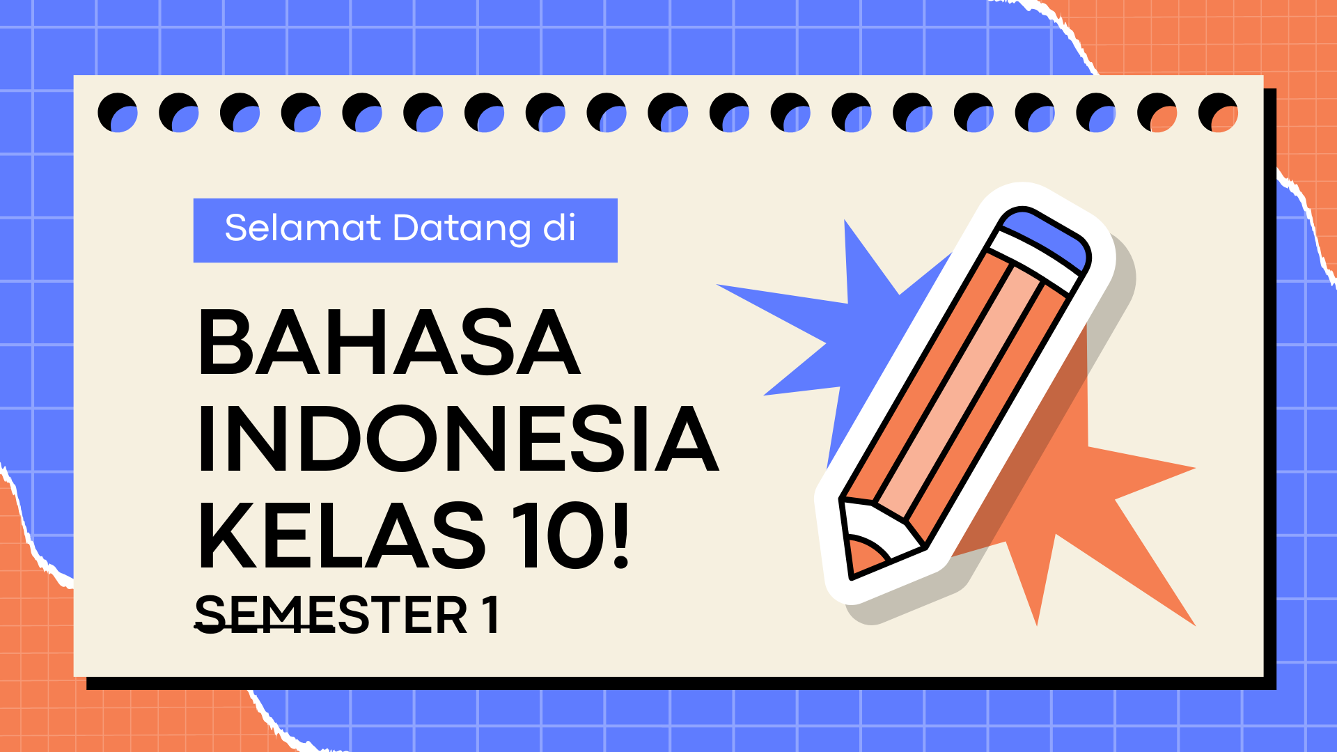Bahasa Indonesia Kelas 10 Semester 1