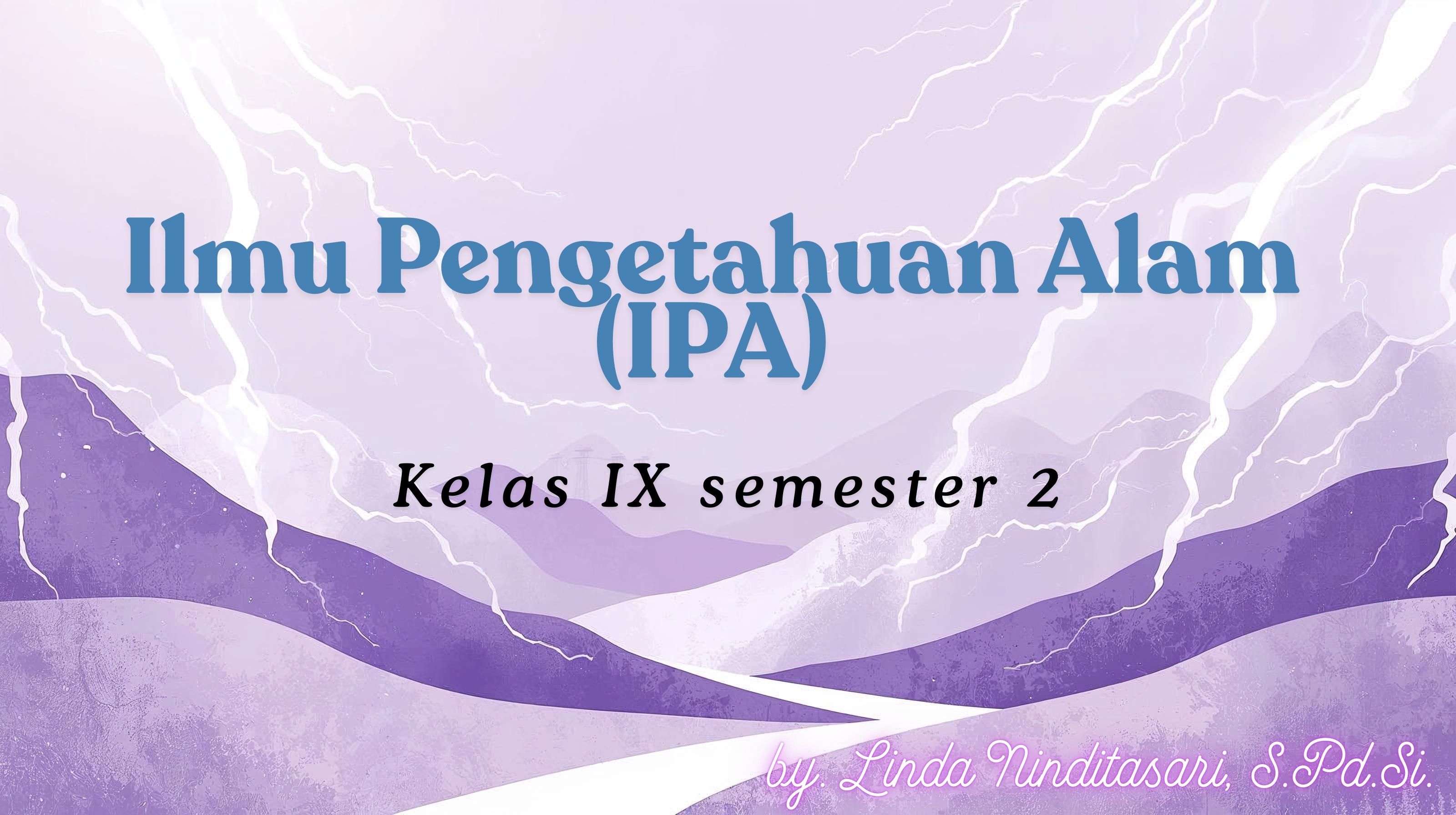 IPA Kelas IX semester 2