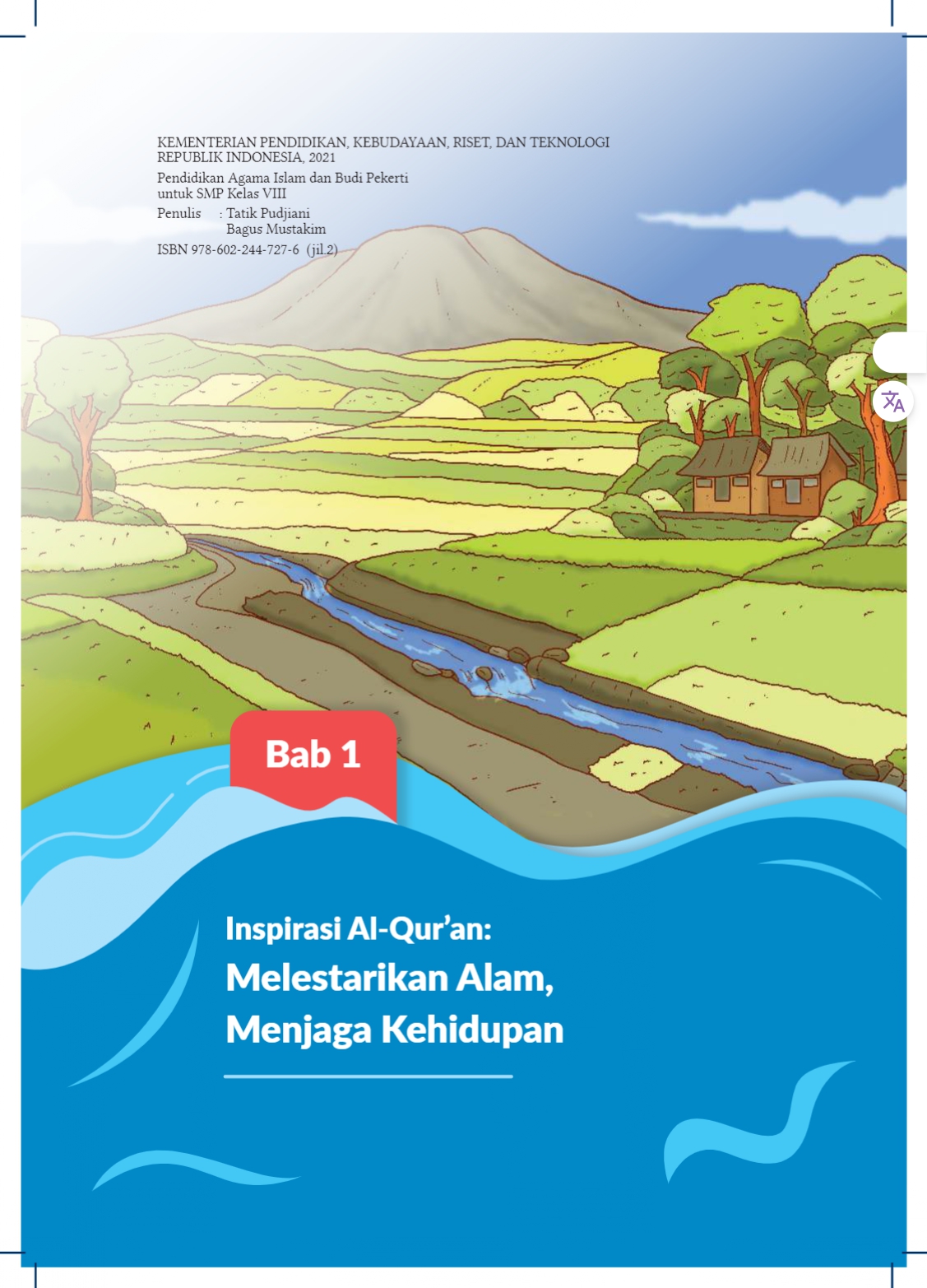 BAB 1 (Kelas 8 Semester 1) PAI & Budi Pekerti BAB 1 => INSPIRASI AL-QUR'AN: MELESTERIKAN ALAM, MENJAGA KEHIDUPAN