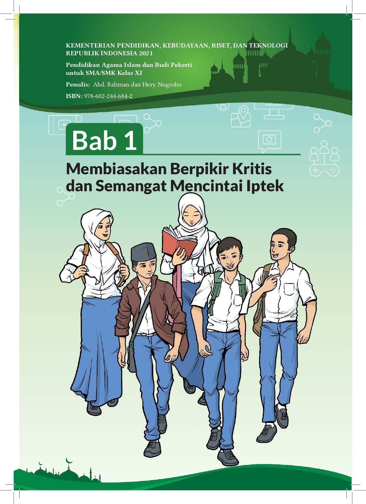 BAB 1 (Kelas 11 Semester 1) PAI & Budi Pekerti => BAB 1 Membiasakan Berpikir Kritis dan Semangat Mencintai Iptek